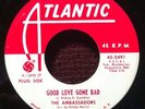 Ambassadors Good Love Gone Bad I've Got To Find Happiness Promo 45 Northern Soul