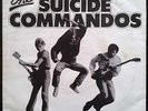 1976 US PUNK - THE SUICIDE COMMANDOS - EMISSION CONTROL - 7