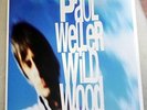 Paul Weller. Wild Wood 12