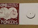 Bomb the Music Industry/O' Pioneers split 10