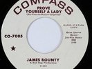 Northern Soul 45 JAMES BOUNTY Prove Yourself a Lady COMPASS HEAR