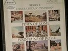 Chicago Symphony / Reiner - RESPIGHI Pines of Rome, Fountains of Rome