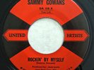 UNITED ARTISTS 114 Sammy Gowans orig Rockabilly 45 Mint Minus Rockin' By Myself