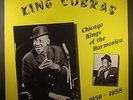 King Cobras Louis Meyers Shaky Horton Etc. Chicago Blues Flyright 567 Early M-