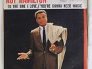 ROY HAMILTON: To The One I Love / You're Gonna Need Magic 45 (PS) rare Soul