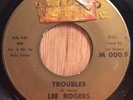 LEE ROGERS northern soul r&b 45 Troubles / Walk On By   Mah's
