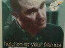 MORRISSEY Hold On To Your Friends / Moonriver 7