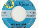 THE MAD LADS Quit Shucking Eli The Iceman MELIC RARE  NORTHERN SOUL 45