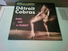 The Detroit Cobras 'Mink Rat Or Rabbit' vinyl album never played