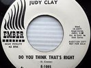 Judy Clay NORTHERN SOUL Do You Think That's Right 1962 WHITE LABEL PROMO 45 w100