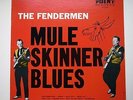 THE FENDERMEN - MULE SKINNER BLUES - ORIGINAL CANADA EXCELLENT RARE