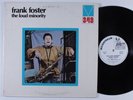 FRANK FOSTER The Loud Minority MAINSTREAM LP NM wlp
