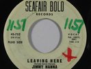 Northern Soul 45 JIMMY HANNA Leaving Here/Someone Somewhere on Seafair Bolo