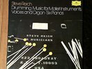 Steve Reich - Drumming / Music For Mallet Instrs, Voices And Organ/ 6 Pianos