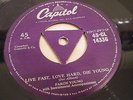 RARE VINYL RECORD 45 FARON YOUNG LIVE FAST LOVE HARD DIE YOUNG MINT  CAPITOL