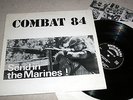COMBAT 84 send in the marines. germany lp Rock-O-Rama w/insert. rare post punk