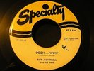 ROY MONTRELL Specialty Oooh-Wow / That Mellow Saxaphone R&B Shaker Rock Soul 45