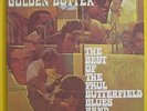 PAUL BUTTERFIELD BLUES BAND.GOLDEN BUTTER BEST OF.1972 ELEKTRA.SIGNED BY PAUL