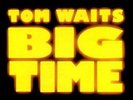 Tom Waits - Big Time (LP, Album) - Vinyl - 105677