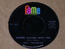 Art Freeman-Slippin' Around With You-RARE 1966 Fame Northern Soul 45