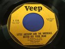 LITTLE ANTHONY & THE IMPERIALS Better use your head VEEP Orig 1966 NOR SOUL 45