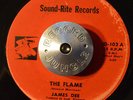 RARE FUNK SOUL 45 - JAMES DEE - THE FLAME /LOVING MORE THAN GOLD Sound-Rite HEAR