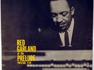 RED GARLAND AT THE PRELUDE-RECORD SELDOM PLAYED, NO WEAR, MINT