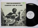 FENTON ROBINSON Somebody Loan Me A Dime NEAR MINT LP ALLIGATOR 4705 Blues PROMO