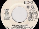 X-OVER SOUL OUR BROTHER'S KEEPER The Harlem clown KING LISTEN
