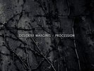 DESIDERII MARGINIS Procession LP BAD SECTOR INADE Triarii Herbst9 Lustmord Troum