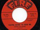 Hear - Rare R&B/Soul 45 - Chuck Bradford - You're Going To Miss Me - Fire - M-