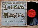 LOGGINS AND MESSINA- LIVE RARE VINTAGE CLASSIC ROCK PSYCH RS RECS non TMOQ TAKRL