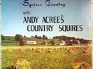 ANDY ACREE'S COUNTRY SQUIRES.WELCOME TO SQUIRES COUNTRY.LP. ILLINI