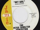 PETER HAMILTON GENERATION Hey Girl  M- *issue* 45 northern soul stomper