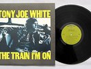 Tony Joe White THE TRAIN I'M ON (Warner Bros. BS 2580) 1st CANADA NM/NM-