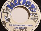 VAL BENNETT The Russians Are Coming      Orig 7''  JA  press 