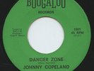 HEAR - Rare Northern Soul 45 - Johnny Copeland - Danger Zone - Boogaloo # 1001