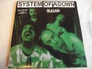 SYSTEM OF A DOWN   SUGAR ** 1999 COLUMBIA 45. MINT