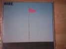 WIRE PINK FLAG ORIGINAL VINYL LP HARVEST GREEN LABELS /INNER SLEEVE 1977 V.GOOD