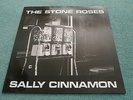 STONE ROSES SALLY CINNAMON 12 REV 36 ALL ACROSS THE SAND HERE IT COMES IAN BROWN