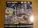 JELLO BIAFRA/D.O.A.-Last Scream Of The Missing Neighbors-ALTERNATIVE TENTACLES
