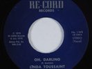 Deep Soul/Funk 45 LINDA TOUSSAINT & STEREOPHONES Oh, Darling RE-CORD HEAR