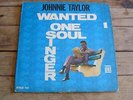 Johnnie Taylor WANTED ONE SOUL SINGER LP orig USA mono STAX 715 from 1967