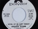 Northern Soul 45 BRENDA STARR Satan, Let Me Sleep Tonight POLYDOR HEAR