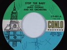 Northern Soul 45 JAMO THOMAS & ORCHESTRA Stop The Baby CONLO VG+ HEAR