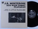 J.R. MONTEROSE DUO WITH TOMMY FLANAGAN A Little Pleasure UPTOWN LP NM SHRINK