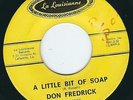 LA R&B Northern soul Don Fredrick LA LOUISIANNE 8099 A little bit of soap MP3