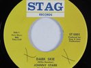 Northern Soul 45 JOHNNY STARR Dark Skie STAG HEAR