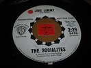 THE SOCIALITES - JIVE JIMMY - YOU'RE LOSING YOUR TOUCH - LISTEN - SOUL POPCORN