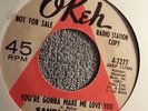 SANDI SHELDON - YOU'RE GONNA MAKE ME LOVE YOU - OKEH W/L DJ COPY PRESSING